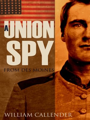 cover image of A Union Spy from Des Moines